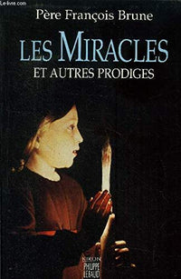 Les Miracles et autres prodiges