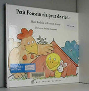 Petit Poussin n'a peur de rien