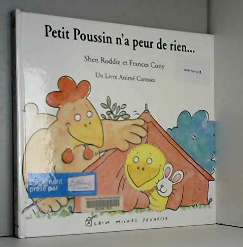 Petit poussin n'a peur de rien