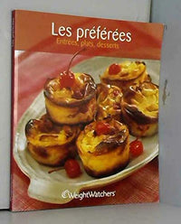 Les préférées : Entrées, plats, desserts