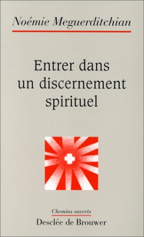 Entrer dans un discernement spirituel