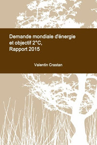 Demande mondiale d'énergie et objectif 2°C, Rapport 2015