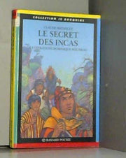 Le secret des Incas