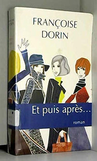 Et puis après...