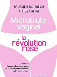 Microbiote vaginal : la révolution rose