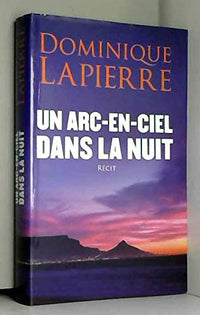 Un arc-en-ciel dans la nuit
