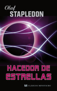 Hacedor de estrellas: 1 (Clásicos Minotauro)