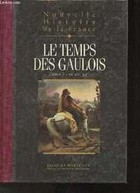 Nouvelle histoire de la france, tome 1 : Aux origines de la france : Espaces, hommes, mentalités, passions