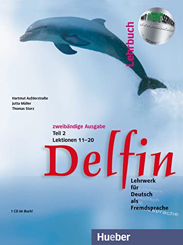 Delfin - Zweibandige Ausgabe: Lehrbuch Teil 2