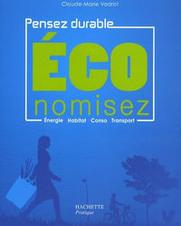 ECOnomisez: Pensez durable