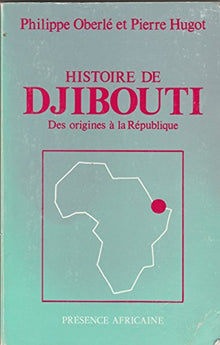 Histoire de Djibouti, des origines à la République