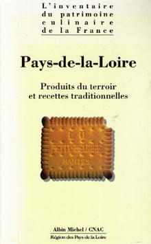 Inventaire du patrimoine culinaire de la France. Pays de la Loire