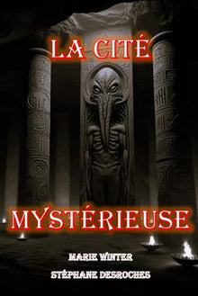 La cité mystérieuse