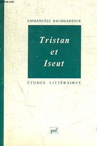 Tristan et Iseut : De la légende aux récits en vers