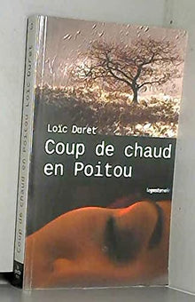 Coup de chaud en Poitou