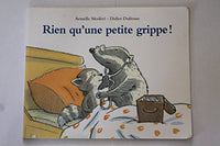 Rien qu'une petite grippe !