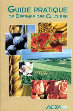 Guide pratique de défense des cultures
