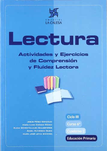 Lectura, actividades y ejercicios de comprensión y fluidez lectora, 6 Educación Primaria. Cuaderno 2 (SIN COLECCION)