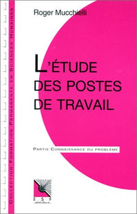 L'étude des postes de travail