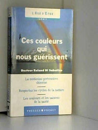 Ces couleurs qui nous guerissent