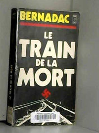 Train de la mort (le)