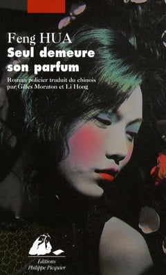 Seul demeure son parfum