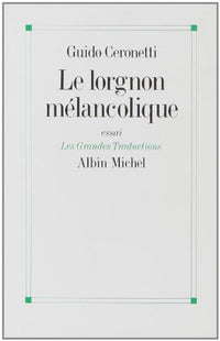 le lorgnon mélancolique