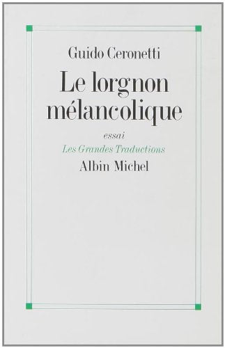 le lorgnon mélancolique