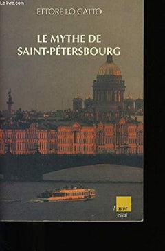Le Mythe de Saint-Petersbourg