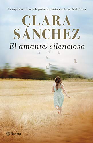 El amante silencioso (Autores Españoles e Iberoamericanos)