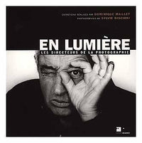En lumière : Les directeurs de la photographie vus par les cinéastes