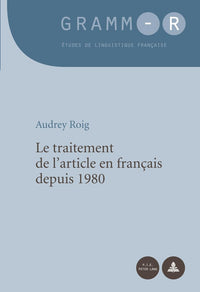 Le traitement de l'article en français depuis 1980