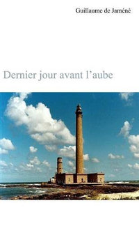 Dernier jour avant l'aube