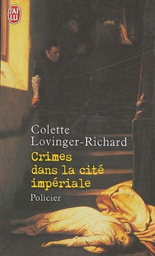 Crimes dans la cité impériale