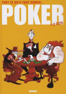Tout ce qu'il savoir ... Poker + le reste