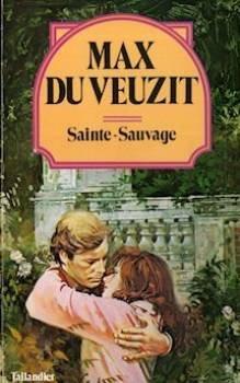 La sainte sauvage
