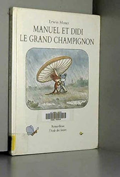 manuel et didi le grand champignon