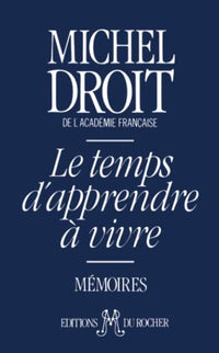 Le temps d'apprendre à vivre