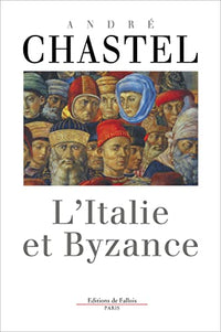L'Italie et Byzance