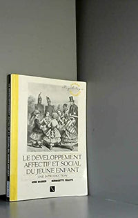 Le développement affectif et social du jeune enfant