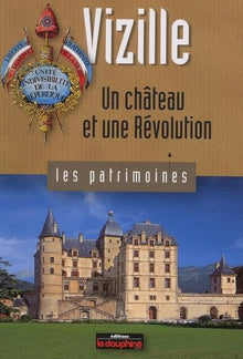 Vizille: Un château et une Révolution