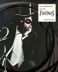 Les nombreuses vies de Fantômas