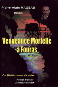 Vengeance mortelle à Fouras