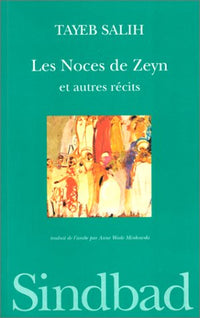 Les noces de Zeyn et autres récits