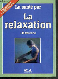 La sante par la relaxation