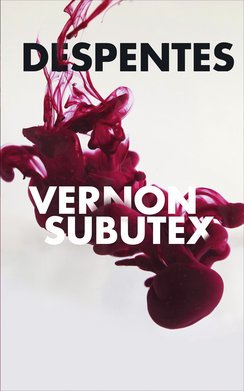 Vernon Subutex, tomes 1 à 3