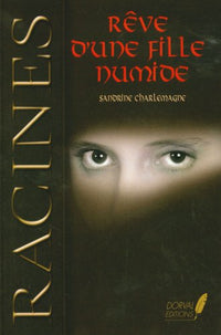 Rêve d'une fille numide (Racines)