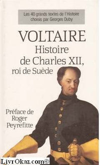 Histoire de Charles XII, roi de Suède