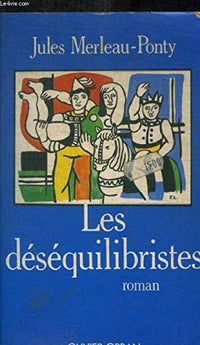 Les desequilibristes / roman