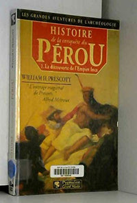 HISTOIRE DE LA CONQUETE DU PEROU T1